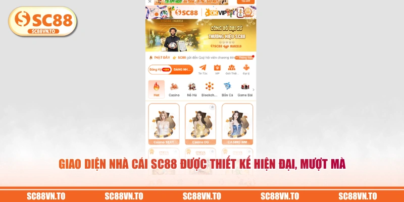 Giao diện nhà cái SC88 được thiết kế hiện đại, mượt mà
